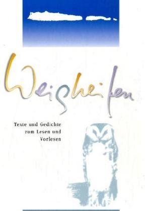 Gisela Schmidt Weisheiten: Texte Und Gedichte Zu Lesen Und Vorlesen