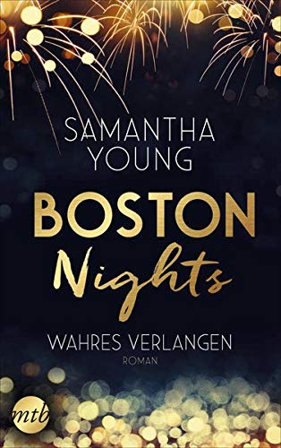 Samantha Young Boston Nights - Wahres Verlangen: Liebesroman