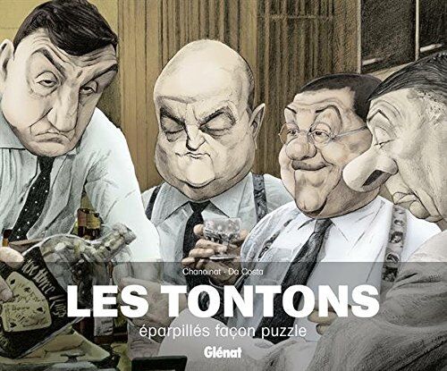 Philippe Chanoinat Les Tontons Éparpillés Façon Puzzle Ne