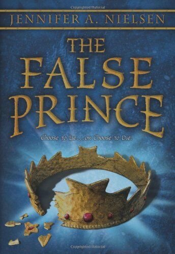 Nielsen, Jennifer A. The False Prince (Ascendance Trilogy)