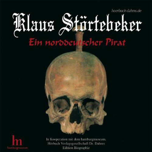 Sascha Gluth Klaus Störtebeker. Cd: Ein Norddeutscher Pirat