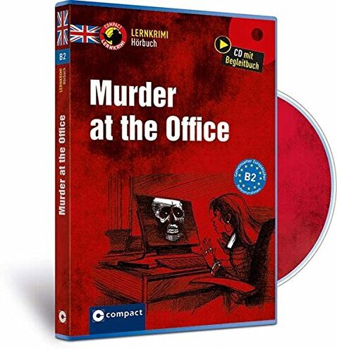 Sarah Trenker Murder At The Office: Hörbuch Englisch B2 (Lernkrimi Hörbuch)