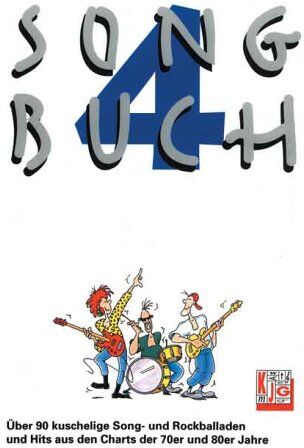 Songbuch, Bd.4, Über 90 Kuschelige Songballaden Und Rockballaden Und Hits Aus Den Charts Der 70er Und 80er Jahre