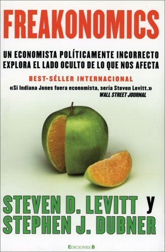 Dubner, Stephen J. Freakonomics (Cronica Actual)