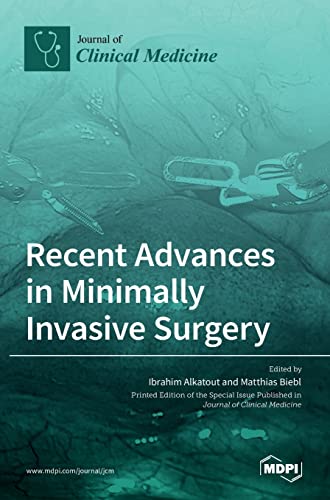 Ibrahim Alkatout Recent Advances In Minimally Invasive Surgery