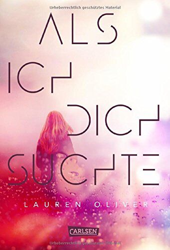 Lauren Oliver Als Ich Dich Suchte