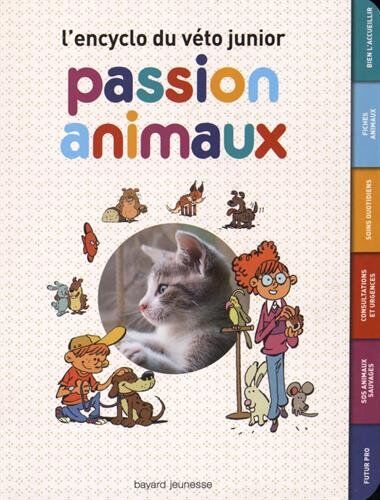 Nathalie Tordjman Passion Animaux : L'Encyclo Du Véto Junior