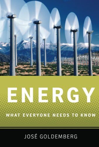 Jose Goldemberg Energy: What Everyone Needs To Know (What Everyone Needs To Know (Paperback))