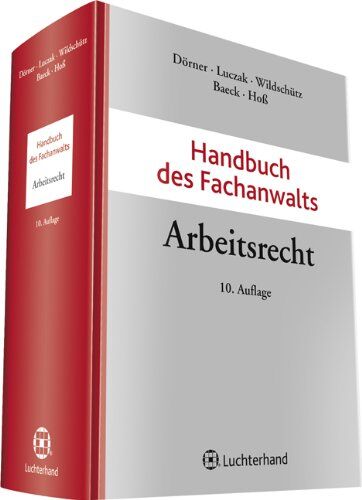 Dörner, Klemens M Handbuch Des Fachanwalts Arbeitsrecht