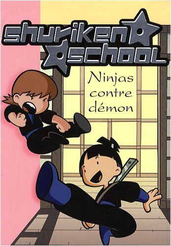Katherine Quenot Shuriken School, Tome 8 : Ninjas Contre Démons