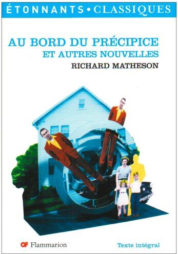 Au Bord Du Précipice Et Autres Nouvelles De Richard Matheson