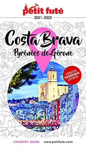 Costa Brava 2021-2022 Petit Futé: Pyrénées De Gérone