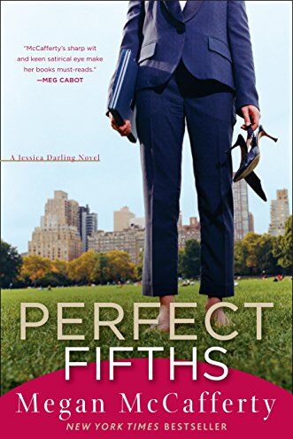 Megan McCafferty Perfect Fifths: A Jessica Darling Novel