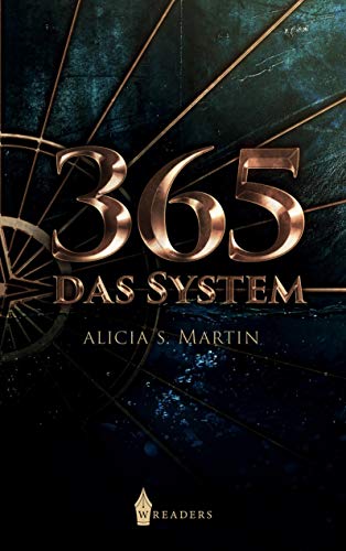 Martin, Alicia S. 365: Das System