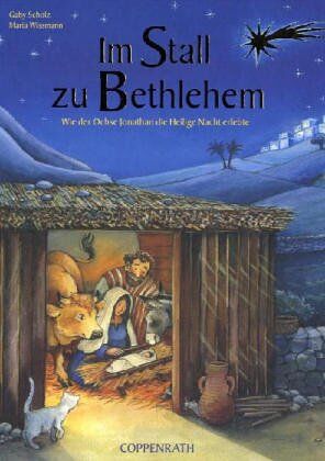 Gaby Scholz Im Stall Zu Bethlehem - Wie Der Ochse Jonathan Die Heilige Nacht Erlebte