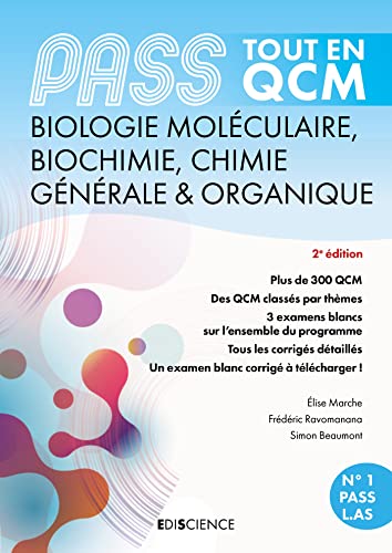 Elise Marche Pass Tout En Qcm Biologie Moléculaire, Biochimie, Chimie Générale & Organique - 4e Éd.: Pass Et L.As