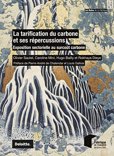 Olivier Sautel La Tarification Du Carbone Et Ses Répercussions: Exposition Sectorielle Au Surcoût Carbone