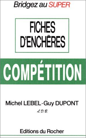 Guy Dupont Fiches D'Enchères Compétition (Bridge, Jeux)