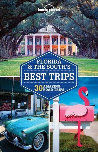 Adam Skolnick Florida & The South'S  Trips (Lonely Planet  Trips: Florida & The South)