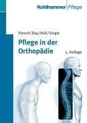 Klausdieter Parsch Pflege In Der Orthopädie: Lehrbuch Für Krankenpflegeberufe Und Medizinisch-Technisches Assistenzpersonal