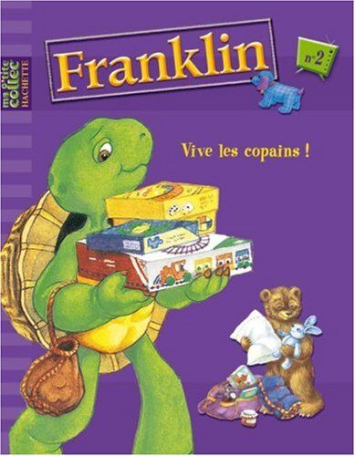 Paulette Bourgeois Franklin, Tome 2 : Vive Les Copains !