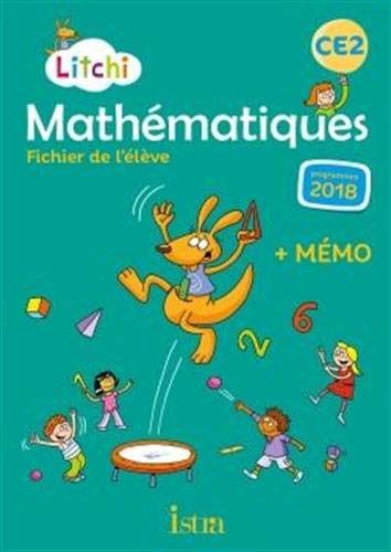 Litchi Mathématiques Ce2 - Fichier Élève + Mémo - Ed. 2020 (Litchi (47))