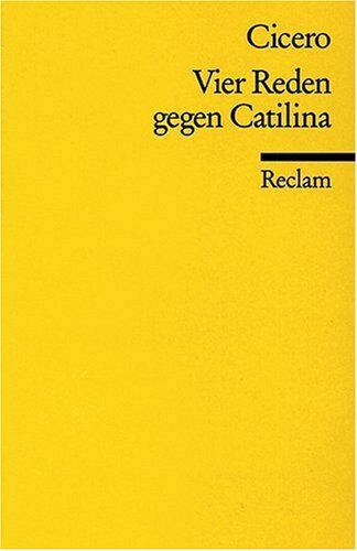 Cicero Vier Reden Gegen Catilina