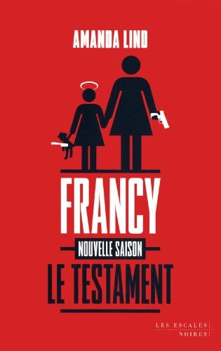 Amanda Lind Le Testament De Francy