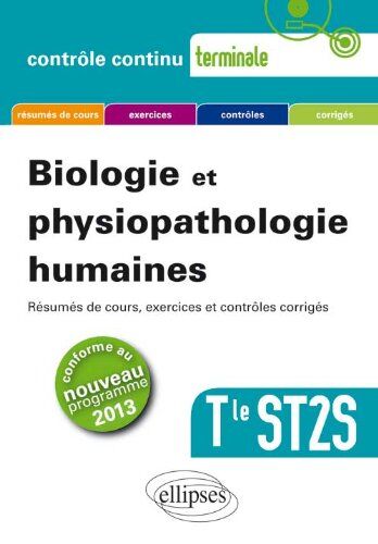 Laurent Martorell Biologie Et Physiopathologie Humaines Terminale St2s Nouveau Programme 2013