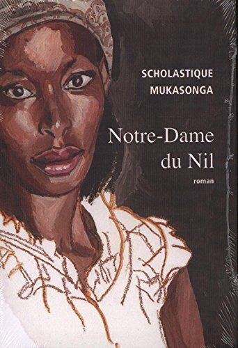 Scholastique Mukasonga Notre-Dame Du Nil
