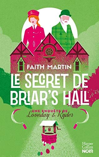Faith Martin Le Secret De Briar'S Hall