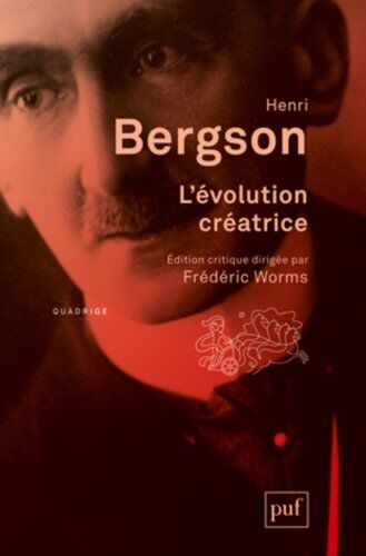 Henri Bergson L'Évolution Créatrice