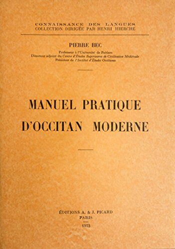 Pierre Bec Manuel Pratique D'Occitan Moderne