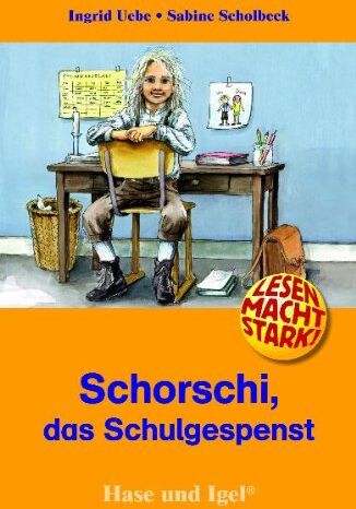 Ingrid Uebe Schorschi, Das Schulgespenst, Schulausgabe