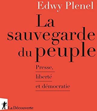 La Sauvegarde Du Peuple - Presse, Liberté Et Démocratie