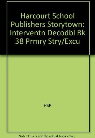 Storytown: Intervention Decodable Book 38: Harcourt School Publishers Storytown