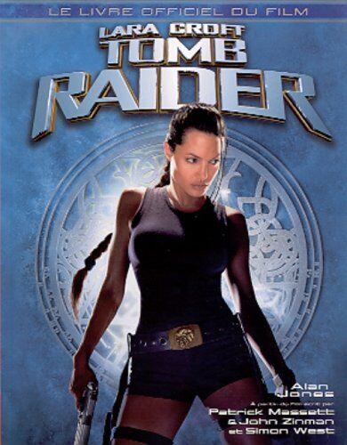 Alan Jones Lara Croft Tomb Raider. Le Guide Officiel