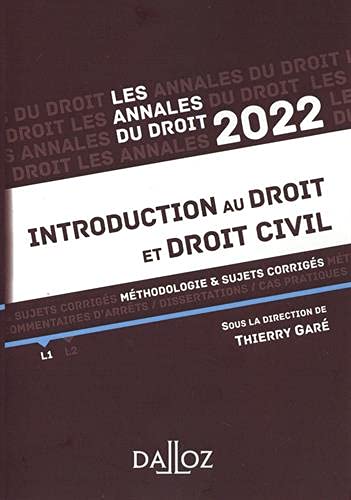 Thierry Garé Annales Introduction Au Droit Et Droit Civil 2022: Méthodologie & Sujets Corrigés