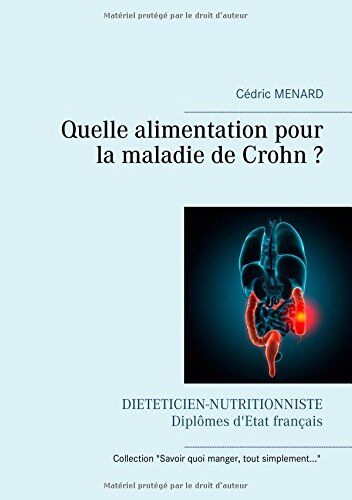 Cédric Menard Quelle Alimentation Pour La Maladie De Crohn ?