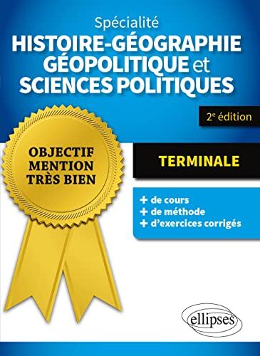 Yannick Clavé Spécialité Histoire-Géographie, Géopolitique Et Sciences Politiques - Terminale (Objectif Mention Très Bien)