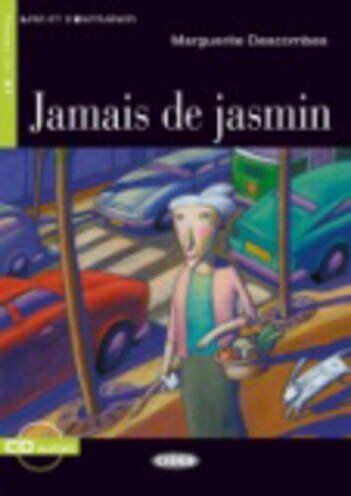 Marguerite Descombes Jamais De Jasmin+cd (Lire Et S'Entrainer)