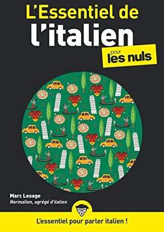 Essentiel De L'Italien Pour Les Nuls, 2ème Édition