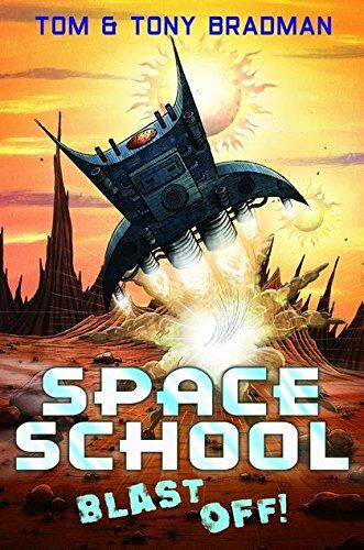 Tom Bradman Blast Off! (Space School)