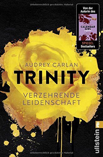 Audrey Carlan Trinity - Verzehrende Leidenschaft (Die Trinity-Serie, Band 1)