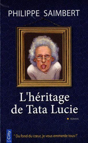 Philippe Saimbert L'Héritage De Tata Lucie