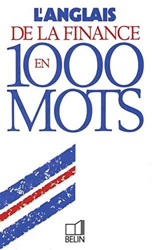 David Horner L'Anglais De La Finance En 1000 Mots