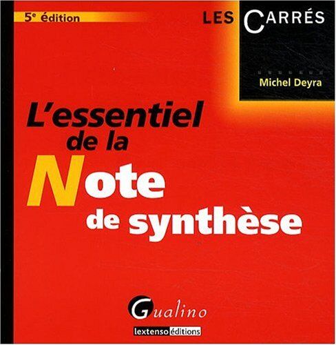 Michel Deyra L'Essentiel De La Note De Synthèse