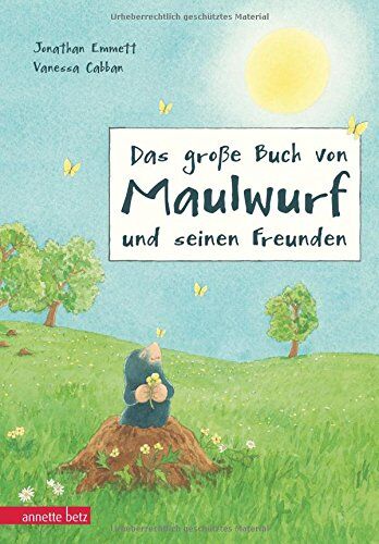 Jonathan Emmett Das Große Buch Von Maulwurf Und Seinen Freunden