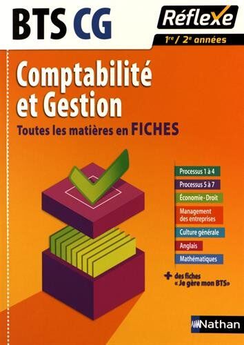 Nancy Baranès Bts Cg Comptabilité Et Gestion : Toutes Les Matières En Fiches 1re/2e Années