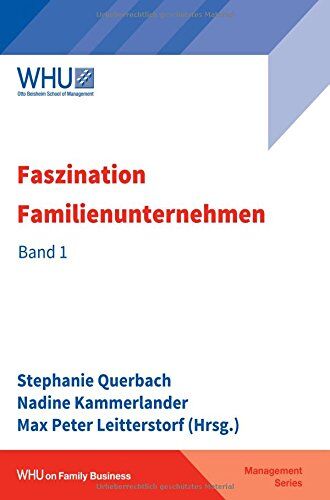 Viktoria Adenauer Faszination Familienunternehmen: Band 1